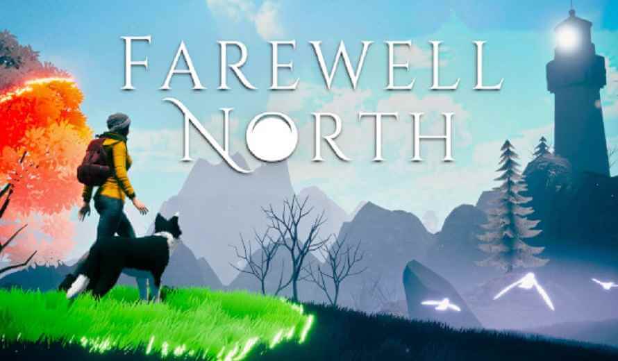 Farewell North New Trailer & Information Review - Coming Soon