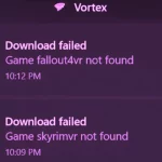 Vortex Download Failed 401? How to fix
